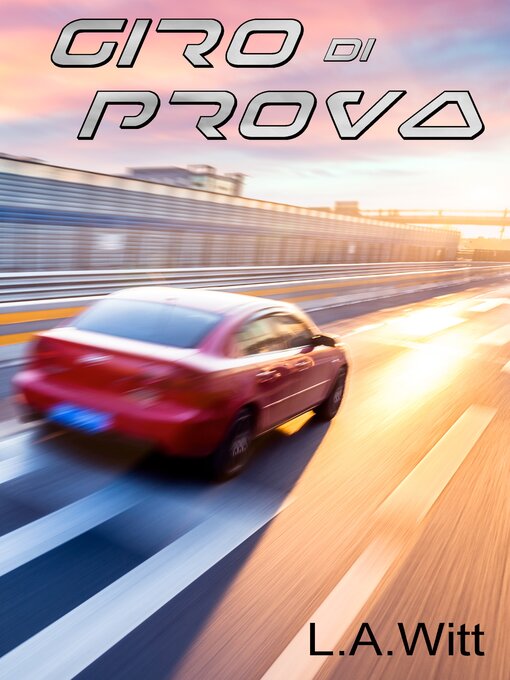 Title details for Giro di prova by L.A. Witt - Available